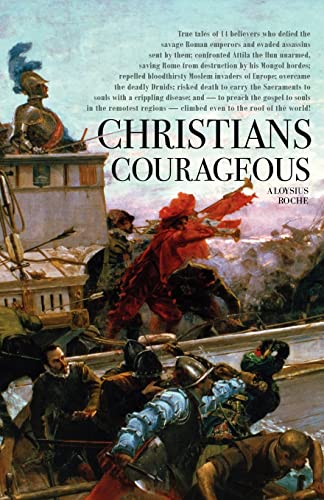 Beispielbild fr Christians Courageous zum Verkauf von HPB-Emerald