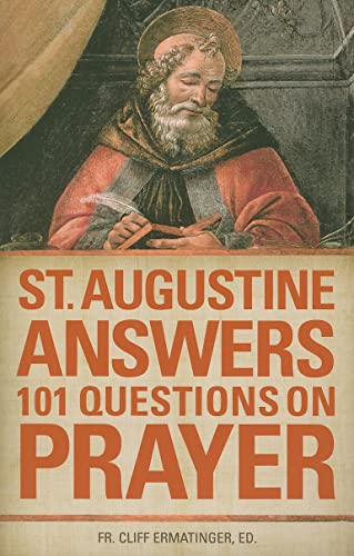 Stock image for St. Augustine Answers 101 Questions: On Prayer for sale by Goodwill