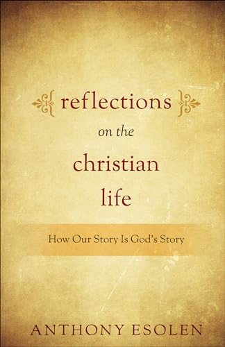 Stock image for Reflections on the Christian Life for sale by Blue Vase Books