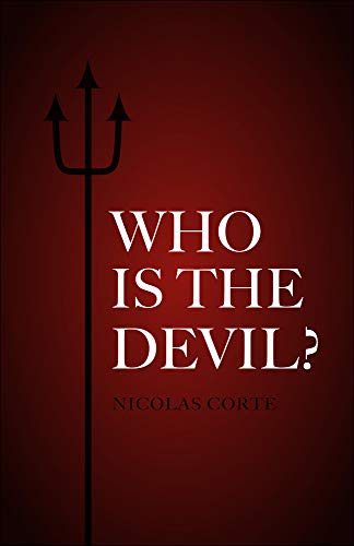 Imagen de archivo de Who Is the Devil? a la venta por St Vincent de Paul of Lane County