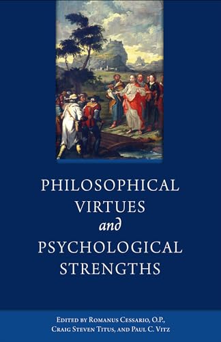 Imagen de archivo de Philosophical Virtues and Psychological Strengths a la venta por GF Books, Inc.