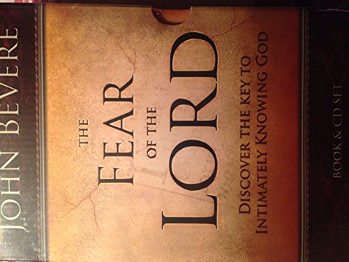 9781933185590: The Fear of the Lord: Discover the Key to Intimately Knowing God (Book and CDS Set)