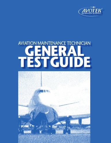 Beispielbild fr Aviation Maintenance Technician General Test Guide zum Verkauf von ThriftBooks-Atlanta