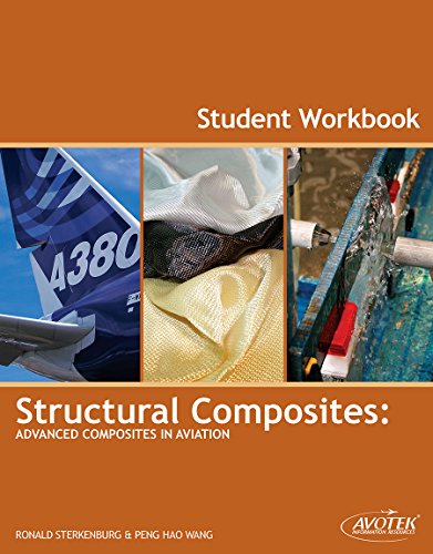 Imagen de archivo de Structural Composites: Advanced Composites in Aviation Student Workbook a la venta por Books Unplugged