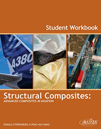 Stock image for Structural Composites: Advanced Composites in Aviation Student Workbook for sale by GF Books, Inc.
