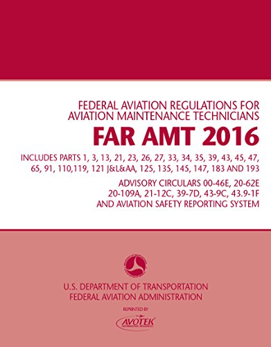 Beispielbild fr FAR-AMT 2016: Federal Aviation Regulations for Aviation Maintenance Technicians zum Verkauf von HPB-Red