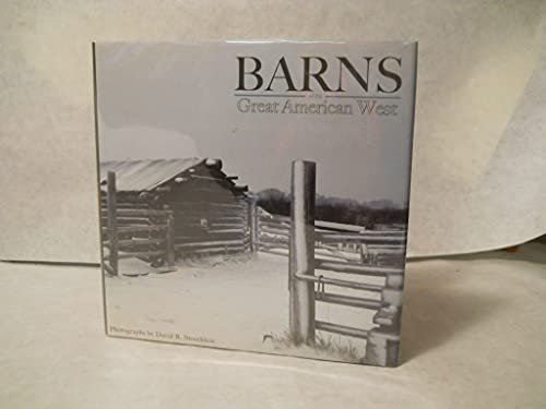 Imagen de archivo de Barns of the Great American West a la venta por SecondSale