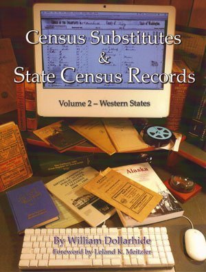 Beispielbild fr Census Substitutes & State Census Records - Western States (Census Substitutes & State Census Record zum Verkauf von HPB-Red