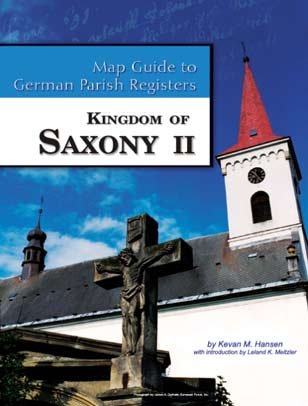 Stock image for Kingdom Saxony II (Map Guide to German Parish Registers, 26) for sale by Jenson Books Inc