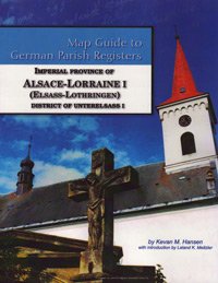 Stock image for Imperial Province of Alsace-Lorraine I (Elsass-Lothringen District of Unterelsass I, French Department of Bas-Rhin Kreise (Arrondissements) Hagenau Molsheim, Weissenburg, and Zabern (Map Guide to German Parish Registers, 33) for sale by Jenson Books Inc