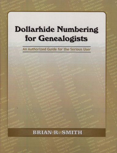 Stock image for Dollarhide Numbering for Genealogists - An Authorized Guide for the Serious User for sale by GF Books, Inc.