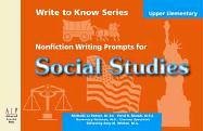 Imagen de archivo de Write to Know: Nonfiction Writing Prompts for Upper Elementary Social Studies a la venta por Red's Corner LLC