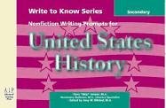 Stock image for Write to Know: Nonfiction Writing Prompts for Secondary U.S. History for sale by ThriftBooks-Atlanta