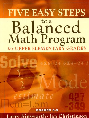 Imagen de archivo de Five Easy Steps to a Balanced Math Program for Upper Elementary Grades a la venta por Goodwill Books