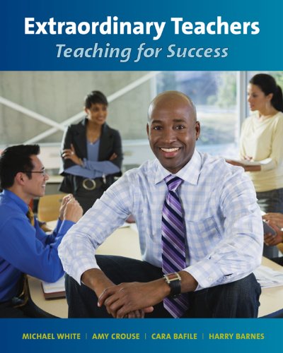 Imagen de archivo de Extraordinary Teachers: Book Teaching for Success a la venta por mountain