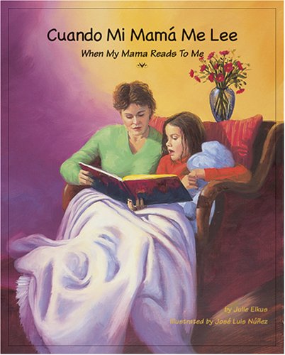 Imagen de archivo de Cuando Mi Mama Me Lee/When My Mama Reads To Me a la venta por medimops