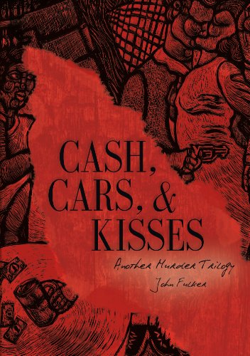 Stock image for Cash, Cars & Kisses: Another Murder Trilogy for sale by Browse Awhile Books