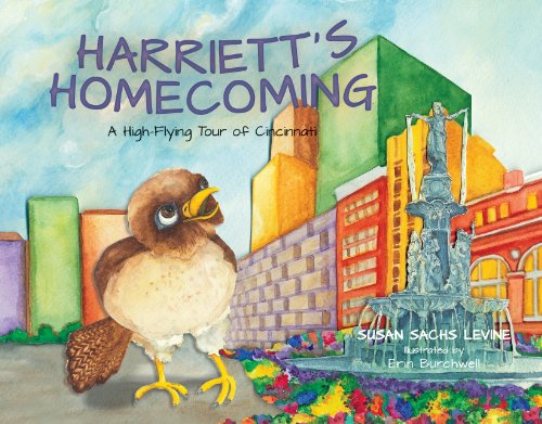 Imagen de archivo de Harriett's Homecoming: A High-Flying Tour of Cincinnati a la venta por HPB-Ruby