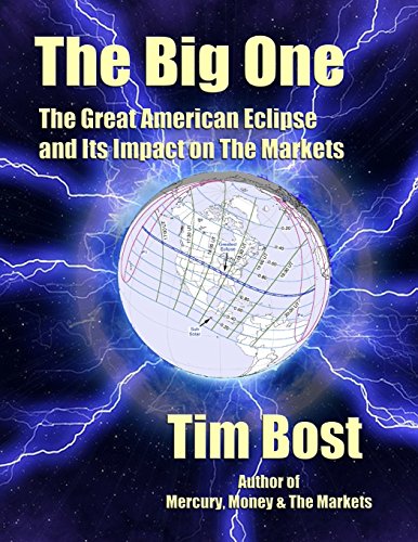 Beispielbild fr The Big One: The Great American Eclipse and Its Impact On The Markets zum Verkauf von ThriftBooks-Dallas
