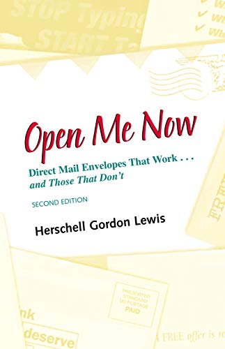9781933199030: Open Me Now: Direct Mail Envelopes That Work...and Those That Don't
