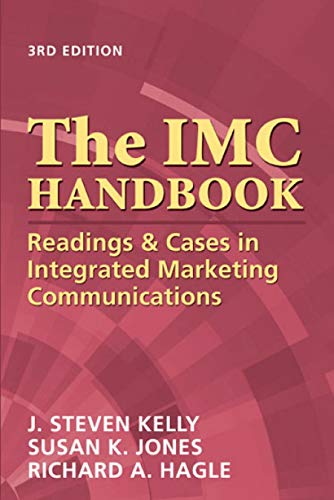 9781933199061: The Imc Handbook: Readings & Cases in Integrated Marketing Communications