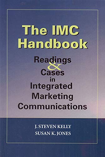 Beispielbild fr IMC Handbook: Readings & Cases in Integrated Marketing Communications zum Verkauf von Open Books