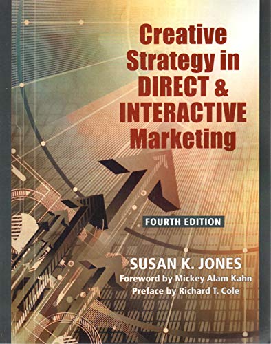 Imagen de archivo de Creative Strategy in Direct and Interactive Marketing a la venta por Better World Books