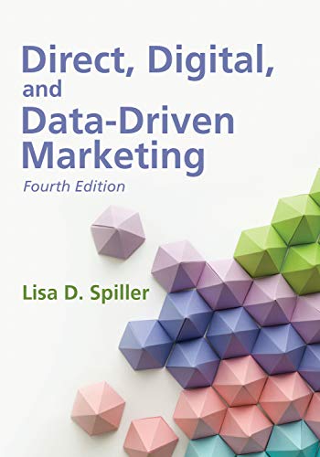 Stock image for Direct, Digital, and Data-Driven Marketing, Fourth Edition for sale by Better World Books