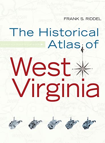 The Historical Atlas of West Virginia