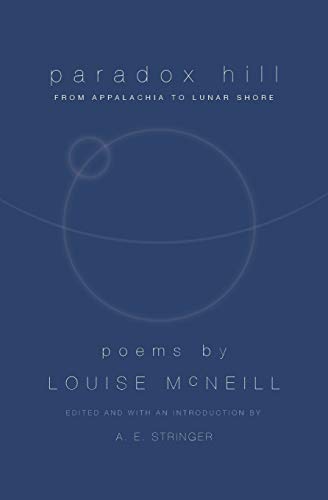 Beispielbild fr PARADOX HILL: "FROM APPALACHIA TO LUNAR SHORE, REVISED EDITION" zum Verkauf von Atlantic Books