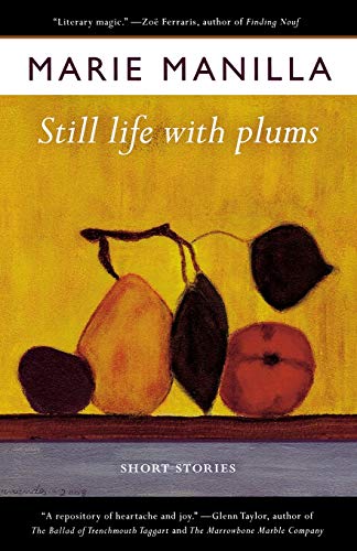 Beispielbild fr Still Life with Plums : Short Stories zum Verkauf von Better World Books