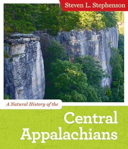 Stock image for A Natural History of the Central Appalachians (Central Appalachian Natural History) for sale by Midtown Scholar Bookstore