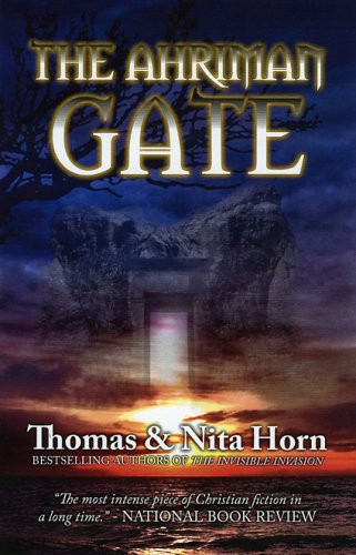 Stock image for The Ahriman Gate: Some Gates Should Not Be Opened for sale by Decluttr