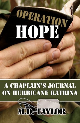 Beispielbild fr Operation Hope: A Chaplain's Journal on Hurricane Katrina zum Verkauf von Wonder Book