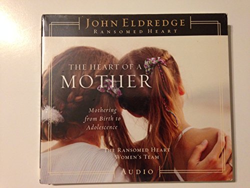 Beispielbild fr The Heart of a Mother - Mothering From Birth to Adolescence zum Verkauf von WookieBooks