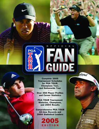 Beispielbild fr The 2005 PGA TOUR Official Fan Guide zum Verkauf von Better World Books