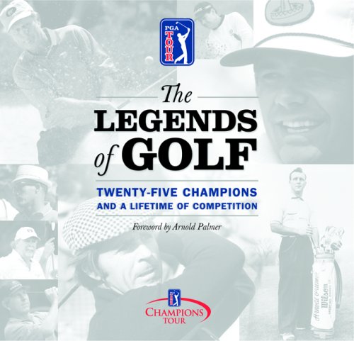 The Legends of Golf: Twenty-Five Years of the Champion Tour (9781933208046) by Hauser, Melanie; Purkey, Mike