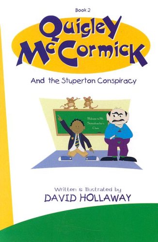 Imagen de archivo de Quigley Mccormick And the Stuperton Conspiracy (Quigley Mccormick Series) a la venta por -OnTimeBooks-