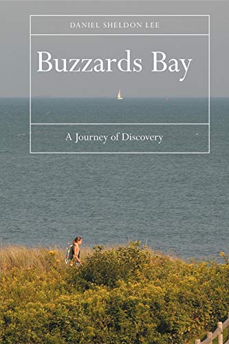 Stock image for Buzzards Bay (Paperback): A Journey of Discovery for sale by Hippo Books