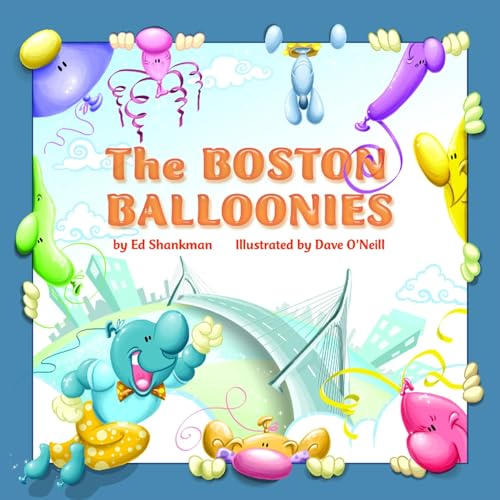 Beispielbild fr The Boston Balloonies (Shankman & O'Neill) zum Verkauf von More Than Words