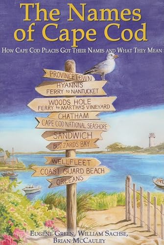 Imagen de archivo de The Names of Cape Cod a la venta por Reliant Bookstore