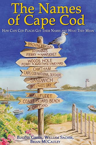 Stock image for The Names of Cape Cod for sale by Reliant Bookstore