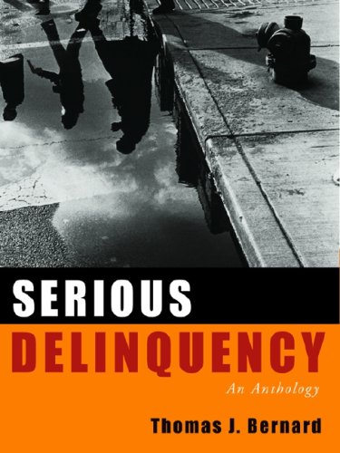 Serious Delinquency: An Anthology (9781933220376) by Bernard, Thomas J.