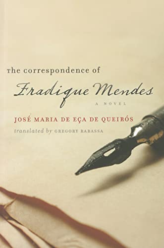 Beispielbild fr The Correspondence of Fradique Mendes : A Novel zum Verkauf von Better World Books