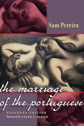 Imagen de archivo de The Marriage of the Portuguese: Expanded Edition (Portuguese in the Americas, Band 16) a la venta por Buchpark