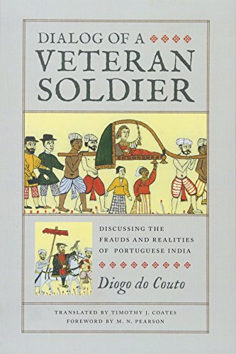 Stock image for Dialog of a Veteran Soldier (Classic Histories from the Portuguese-Speaking World in Translation) for sale by Ezekial Books, LLC