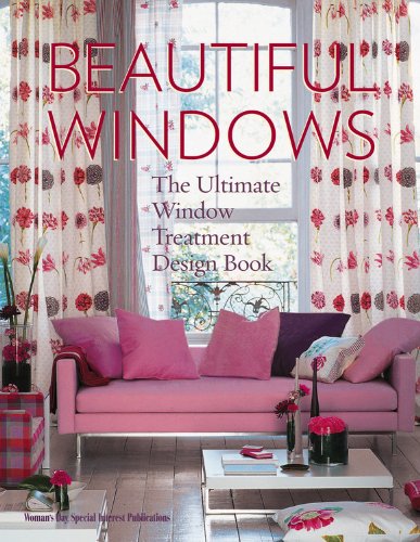 Imagen de archivo de Beautiful Windows: The Ultimate Window Treatment Design Book a la venta por Wonder Book