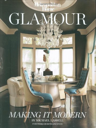 Imagen de archivo de Glamour: Making It Modern a la venta por Revaluation Books