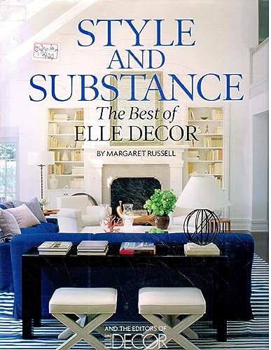 Stock image for Style and Substance: The Best of Elle Decor for sale by SecondSale