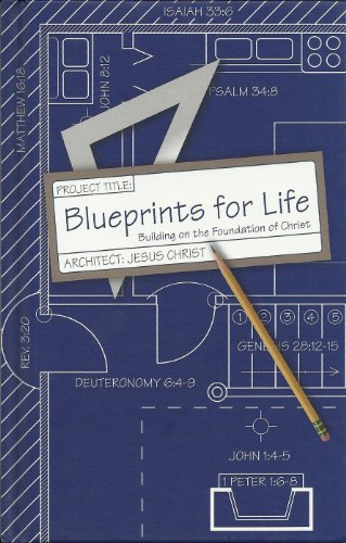 Imagen de archivo de Blueprints for Life: Building on the Foundation of Christ a la venta por SecondSale